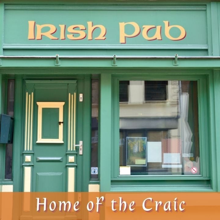 The Irish Pub Home of the Craic | Irish American Mom Irish pub front with text overlay