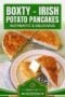 Single-image Celtic-styled poster of golden Irish potato pancakes (boxty) stacked on a rustic plate, with text banners in green and cream tones and amber highlights.