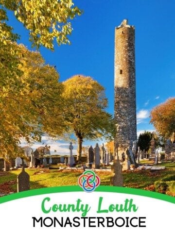 Monasterboice in County Louth Ireland | Irish American Mom Stone tower and trees with text banner