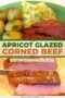 Two-panel Celtic-styled collage: left panel shows a whole apricot glazed corned beef brisket on a platter; right panel shows sliced brisket with a glistening apricot glaze, styled in ivory, forest green, and burnt orange tones.