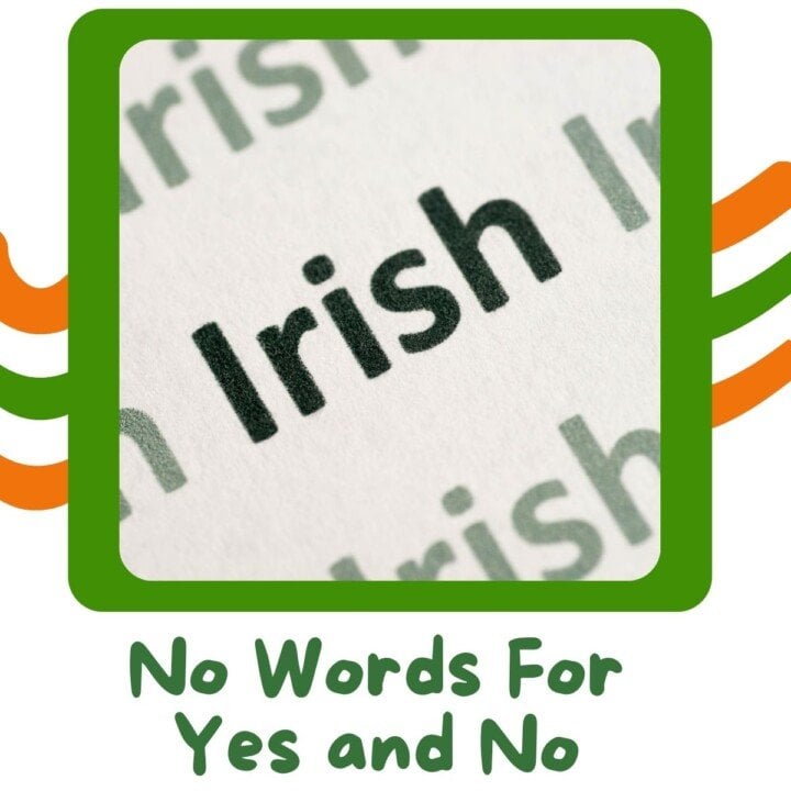 Irish no words for yes and no | Irish American Mom Text in a box with swirling stripes and text overlay below