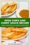 Two-panel Celtic-styled collage: upper panel shows golden Irish steak-fry-style chips, lower panel shows rich amber curry sauce in a bowl, accented by a text banner in cream, deep green, and burnt orange.