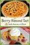 Cover image for a Berry Almond Tart recipe: a whole berry tart with a golden crust and scattered berries, plus a slice topped with whipped cream on a plate, framed by a decorative border.