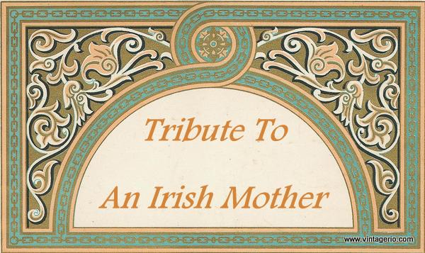 Tribute to an Irish Mother | Irish American Mom Tribute to an Irish Mother graphic