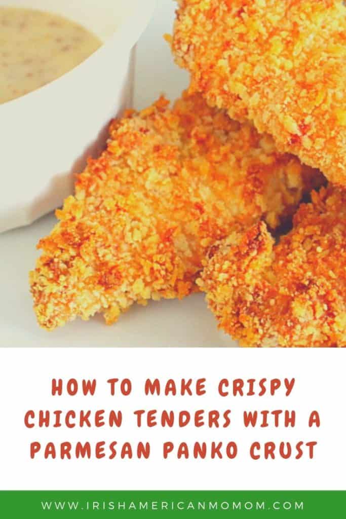 Chicken tenders with a parmesan panko crust | Irish American Mom Crispy chicken tenders with a parmesan panko crust beside a bowl of mustard dip on a graphic with text