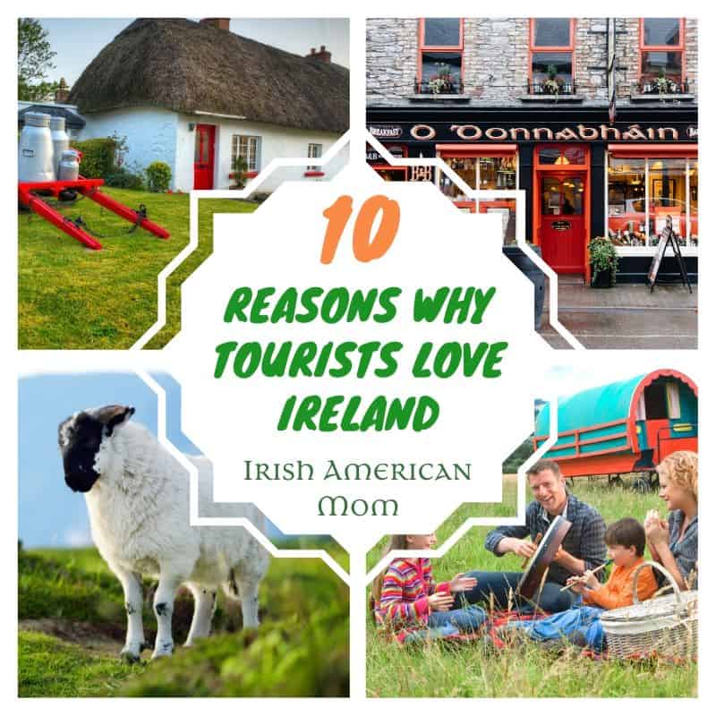 Top Ten Reasons Why Tourists Love Ireland | Irish American Mom Four way collage showing an Irish thatched cottage, pub, a family playing music by a caravan and a sheep in a green field