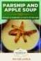 Creamy parsnip and apple soup in a bowl, topped with crispy parsnip strips, presented in a rustic dish with an Irish-themed design and green background banner with cream typography.