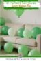 Living room couch surrounded by green balloons for a St. Patrick’s Day leprechaun prank, labeled “Green Balloon Fun” with Irish American Mom branding.