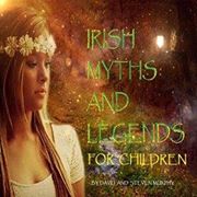 Irish Myths and Legends - Album Cover | Irish American Mom Irish Myths and Legends - Album Cover
