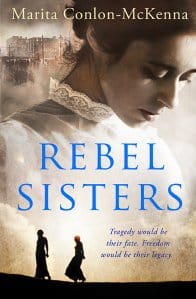 Cover for Rebel Sisters by Marita Conlon McKenna | Irish American Mom Cover for Rebel Sisters by Marita Conlon McKenna