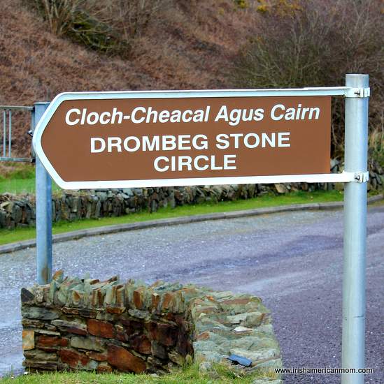 Sign for Drombeg Stone Circle | Irish American Mom Sign for Drombeg Stone Circle