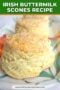 Single-image Celtic-styled poster of golden Irish buttermilk scones on a floral plate with green background text banner.