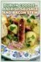 Sausage, bacon, potato, and onion stew topped with parsley under a green, white and amber text banner.