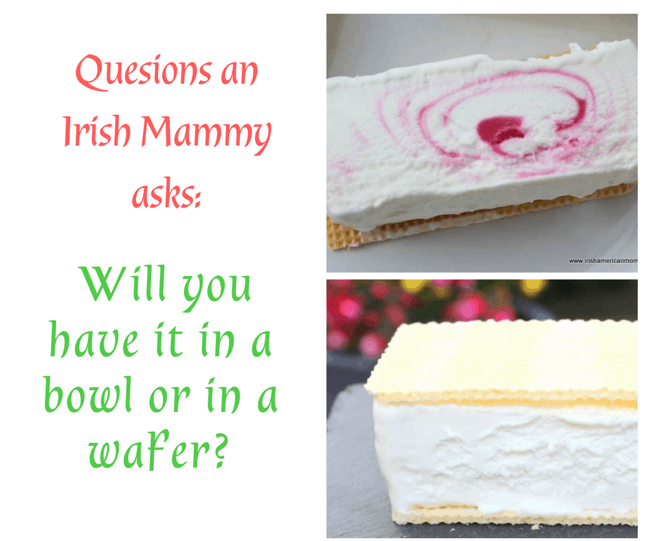 Will you have it in a bowl or in a wafer | Irish American Mom Graphic for the question will you have it in a bowl or a wafer showing two ice cream sandwiches