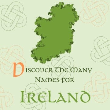 Green map of the island of Ireland with a shamrock border and surrounded by text and Celtic symbols