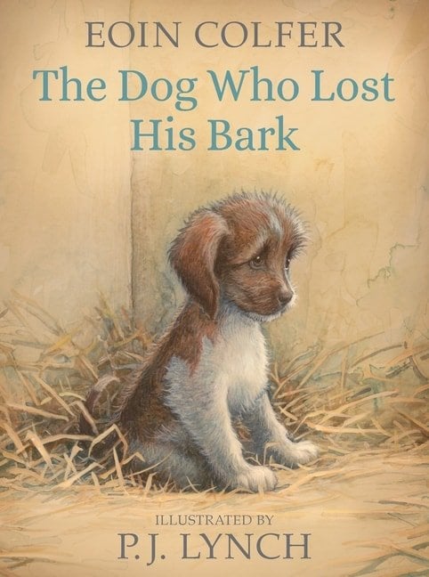 The Dog Who Lost His Bark by Eoin Colfer Book Cover | Irish American Mom Book Cover for Middle Grade Children's Book The Dog Who Lost His Bark by Eoin Colfer