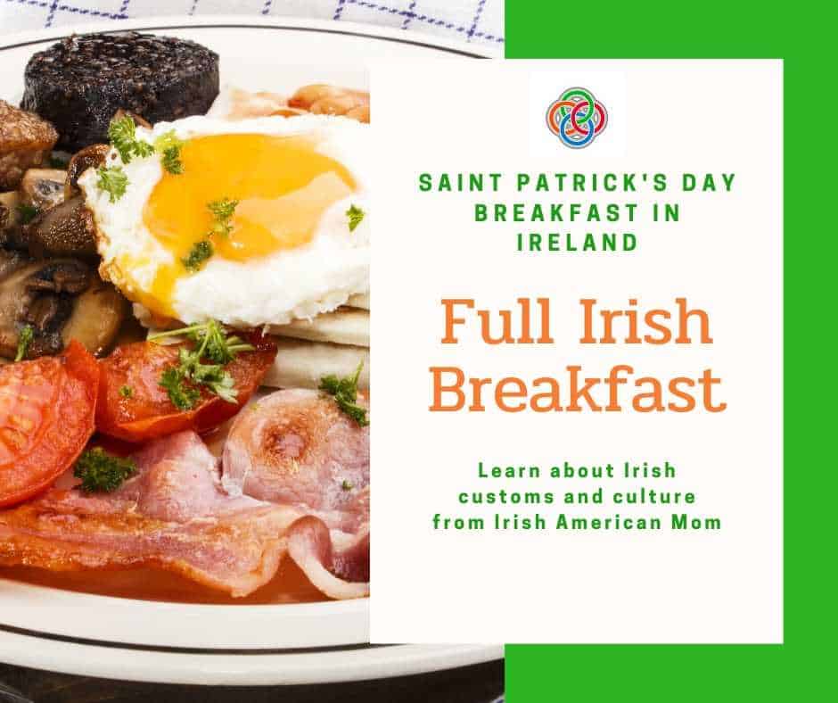 Saint Patrick's Day Breakfast in Ireland is a fry up or full Irish Breakfast | Irish American Mom An Irish fry or full Irish breakfast featuring bacon, sausage, black and white pudding and a fried egg