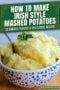 Single-image Celtic-styled poster of creamy Irish mashed potatoes in a rustic bowl, topped with melting butter, on a warm earthy background with green and amber Irish-inspired accents.