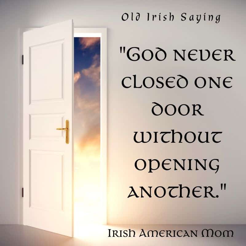 God never closed one door without opening another. | Irish American Mom A white door open to show the light of the sun outside