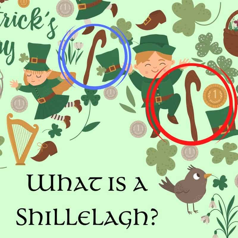What is a Shillelagh | Irish American Mom Green Irish graphic asking what is a shillelagh featuring shillelagh, leprechauns, shamrocks and harps