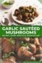 Plate of buttery garlic sautéed mushrooms garnished with fresh parsley, with text overlay reading “Garlic Sautéed Mushrooms – Buttery, Savory, Irish-Style Mushroom Side.”