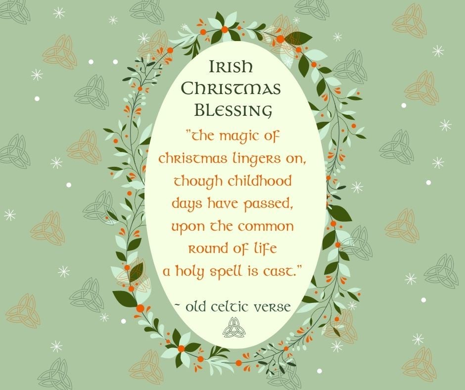 Facebook Size The Magic of Christmas Lingers On | Irish American Mom Celtic designs on a green background with a floral border around an oval text box with Celtic script