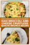 Two-panel collage showing a golden, cheesy ham broccoli crustless quiche, one panel with a full baked quiche, one with a plated slice revealing the tender broccoli and melted gruyère filling.
