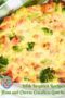 Freshly baked ham and cheese crustless quiche with broccoli in a round glass dish, featuring a lightly browned cheesy surface.