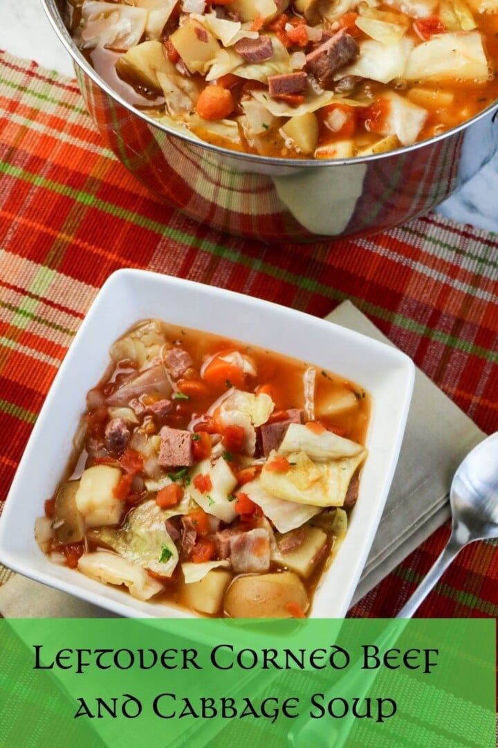 A soup pot and bowl of leftover corned beef and cabbage soup | Irish American Mom Soup in a pot and bowl with a text banner