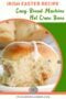 Close-up of a homemade hot cross bun with icing cross and visible dried fruit, shown on a plate with text overlay about an easy Irish bread machine Easter recipe.