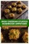 Two-panel collage of Irish Cheddar Stuffed Mushrooms: left panel shows golden-baked mushrooms on a platter, right panel highlights the melty cheddar cheese filling, styled in cream, forest green, and warm orange tones.