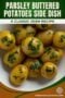 Baby potatoes tossed in butter and fresh parsley served as a classic Irish side dish with text banner.