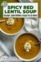 Single-image Celtic-styled poster of spicy red lentil and carrot soup in a rustic bowl, with warm orange broth, garnished herbs, on a dark Irish-green background with cream typography.