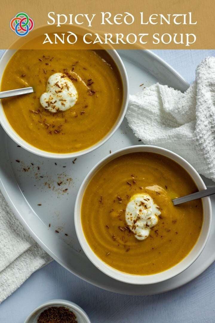 Spicy red lentil and carrot soup with yogurt garnish | Irish American Mom Two bowls of lentil soup with text banner