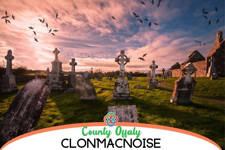 Clonmacnoise Monastery County Offaly | Irish American Mom Stone crosses in a cemetry with text banner