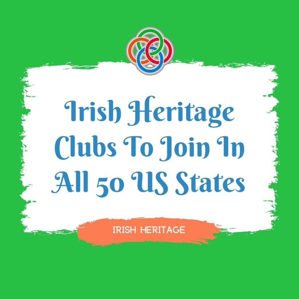 Irish Heritage Clubs in all 50 US States | Irish American Mom Text Graphic
