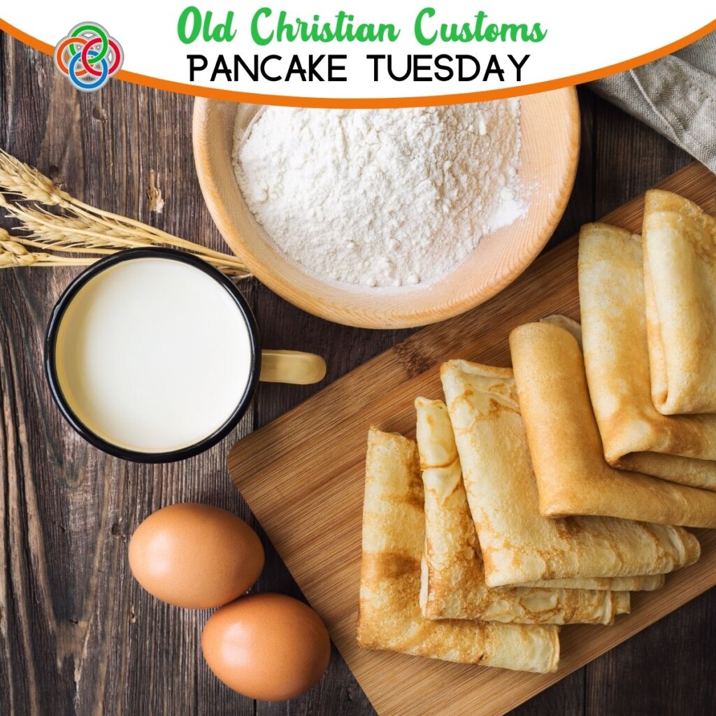 Old Christian Customs Pancake Tuesday | Irish American Mom Folded crepes with bowls of ingredients plus text banner