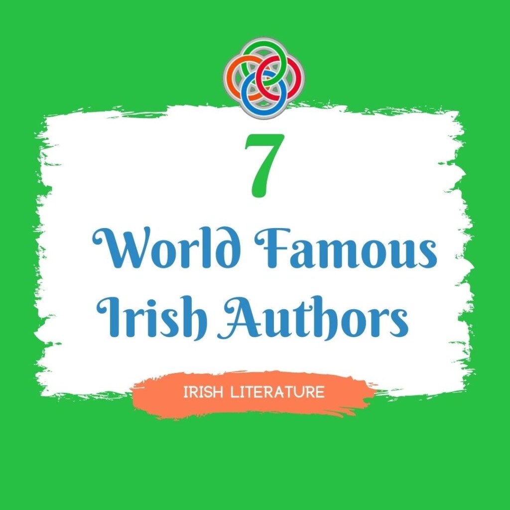 Seven World Famous Irish Authors | Irish American Mom Text Graphic