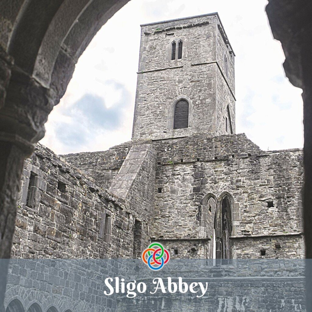Sligo Abbey Ruined Monastery County Sligo | Irish American Mom Stone tower and building with text banner