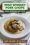 A pork chop topped with sliced mushrooms and creamy sauce served on a white plate, garnished with herbs with text banners.