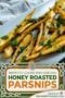 Golden honey roasted parsnips garnished with chopped herbs on a white plate, with text overlay reading “Honey Roasted Parsnips – Perfectly Glazed Irish Side Dish.” and Celtic border designs.