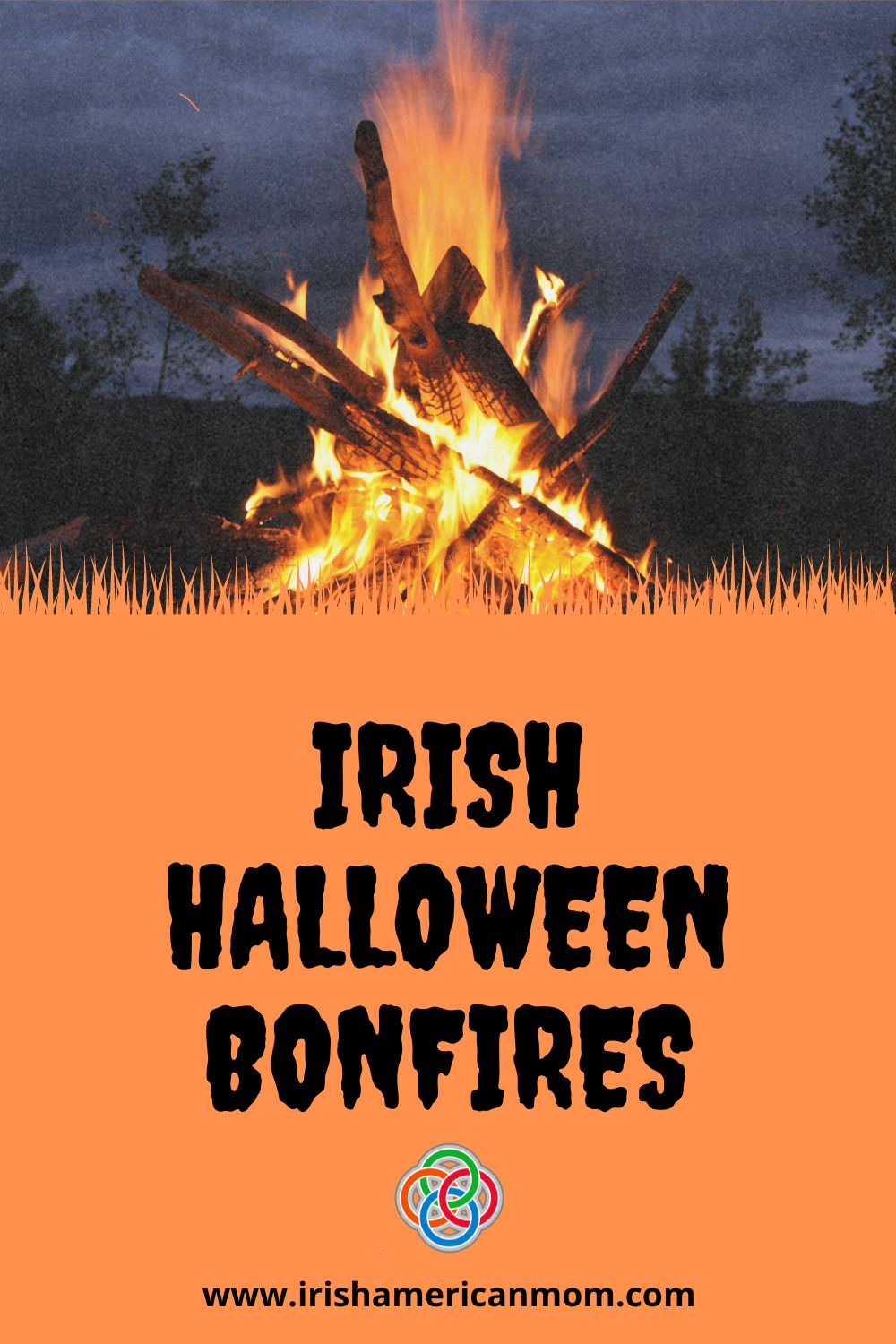 Irish Halloween Bonfires | Irish American Mom Bonfire over a text banner
