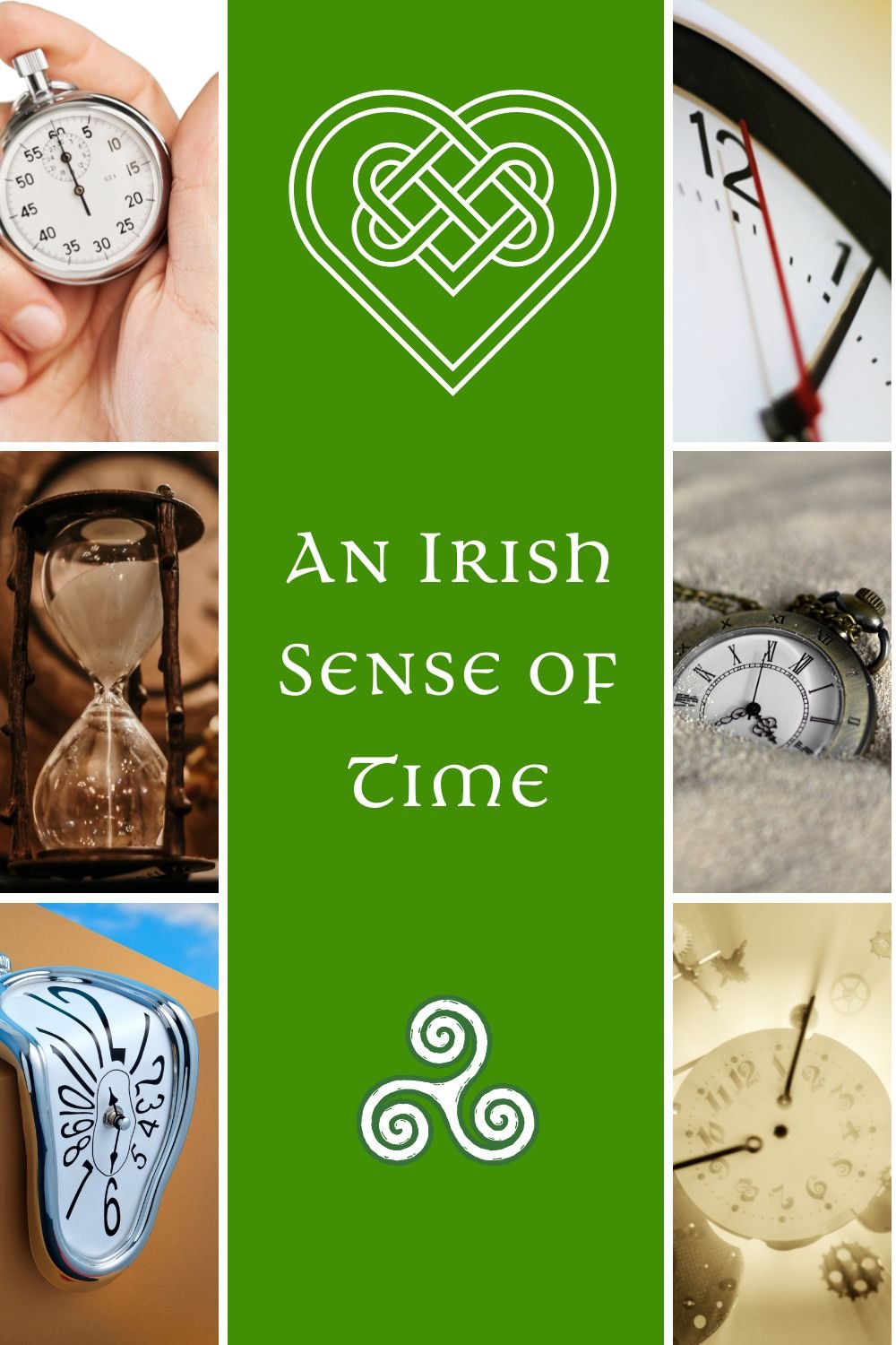 An Irish Sense of Time | Irish American Mom Clock collage with text banner