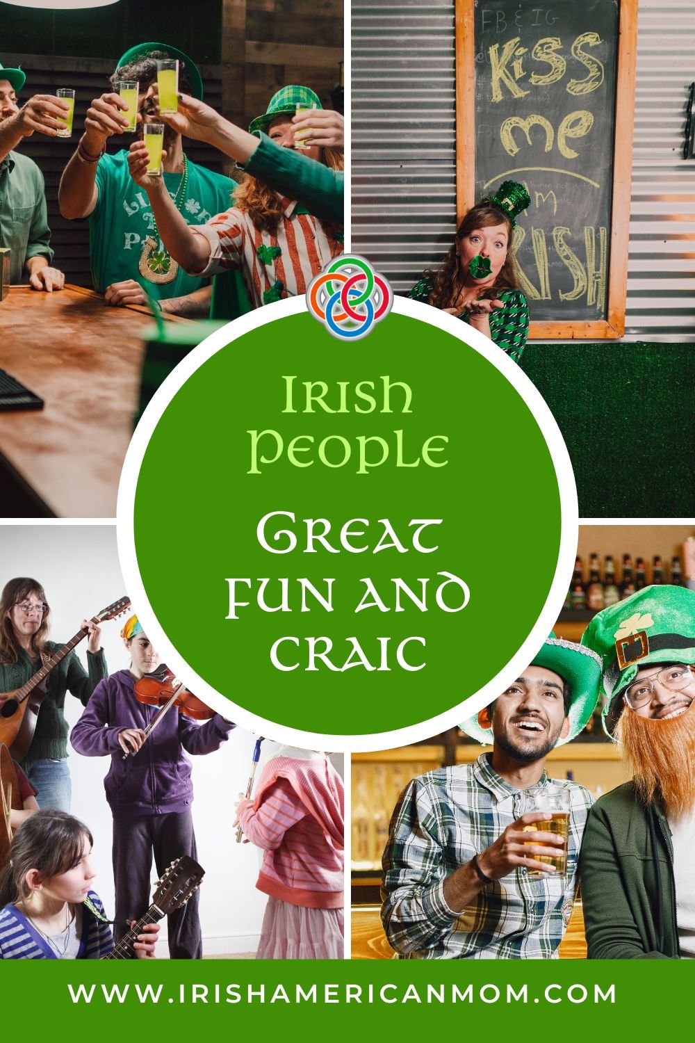Irish People Great Fun And Craic | Irish American Mom People celebrating in a collage with text bubble