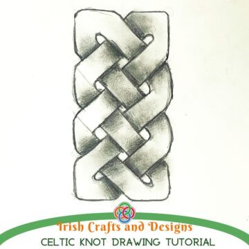 Shaded pencil drawing of an interwoven Celtic knot pattern on white paper with text reading “Irish Crafts and Designs Celtic Knot Drawing Tutorial” and a Celtic knot logo.