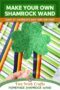 Single image poster of a sparkling green shamrock wand craft for kids, styled with Celtic-inspired design in ivory, emerald green, and warm orange tones.
