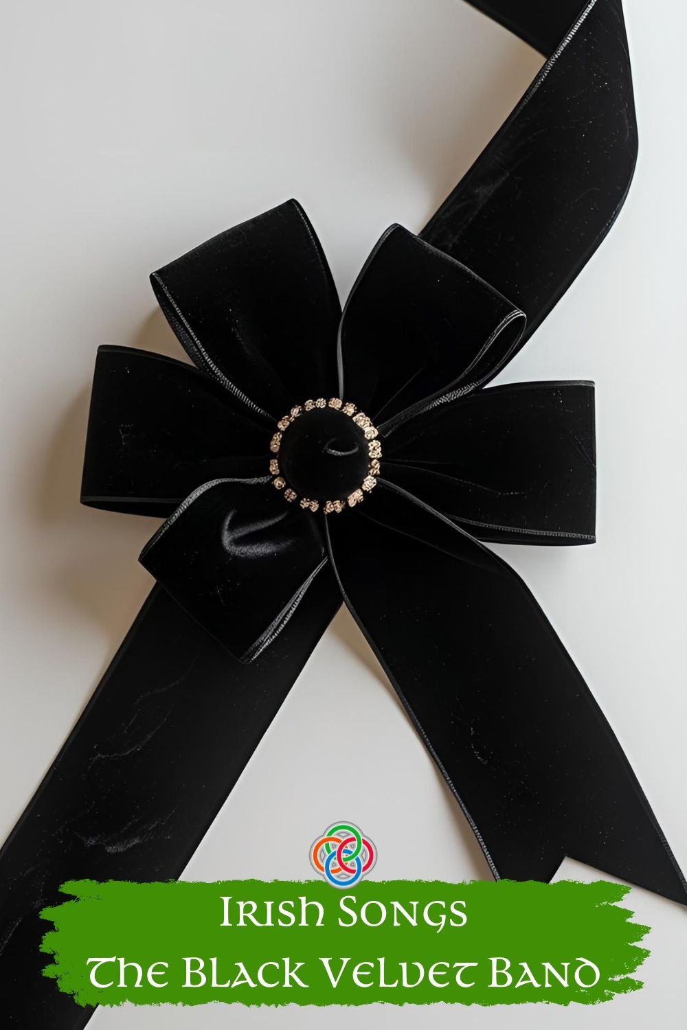 Irish Songs From the Past The Black Velvet Band | Irish American Mom Black velvet ribbon with text banner