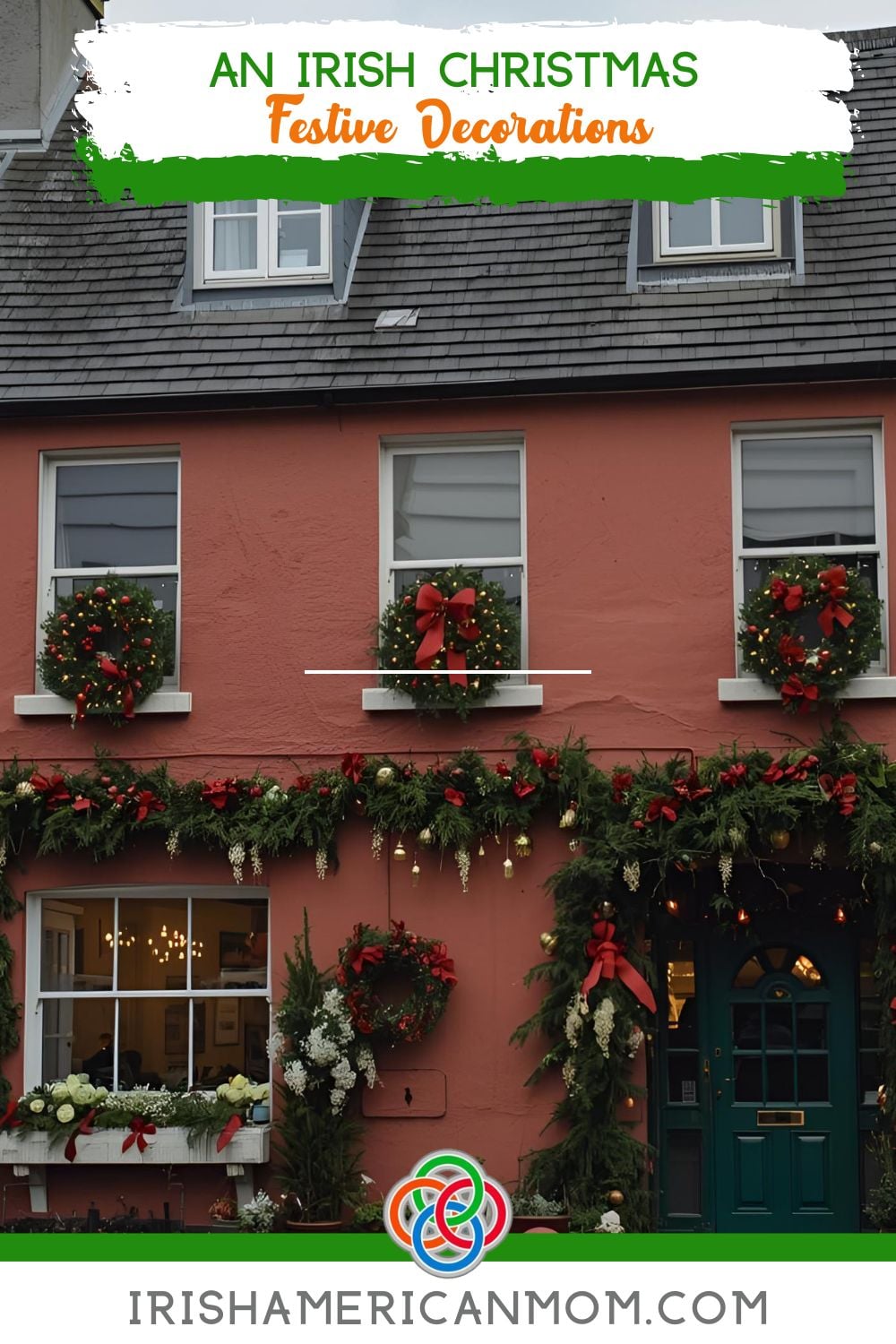 House decorated with garlands and wreaths with text banners