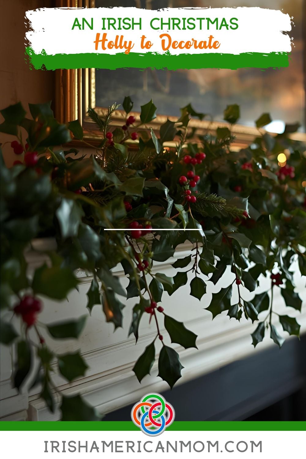 Holly garland on a fireplace mantle with text banners
