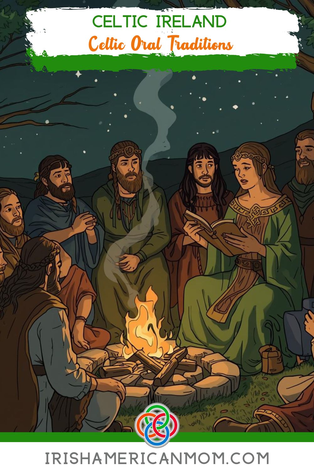 Celtic Ireland Celtic Oral Traditions | Irish American Mom Illustration of ancient Celtic people gathered around a fire at night, listening to oral storytelling, representing the oral traditions and shared memory of early Celtic Ireland.